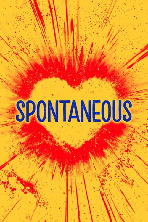 Spontaneous (2020) ระเบิดรักไม่ทันตั้งตัว