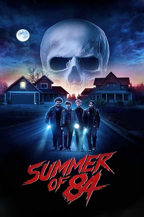 Summer of 84 (2018) ส่องหลอน ซัมเมอร์สยอง