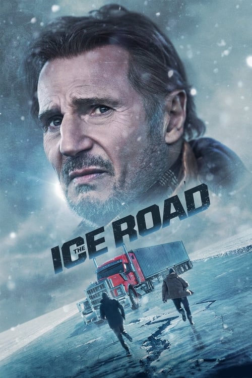 The Ice Road (2021) ซิ่งภัยนรกเยือกแข็ง