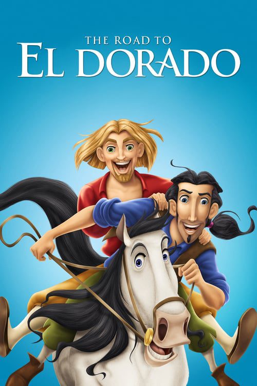 The Road to El Dorado (2000) ผจญภัยแดนมหัศจรรย์ เอลโดราโด้