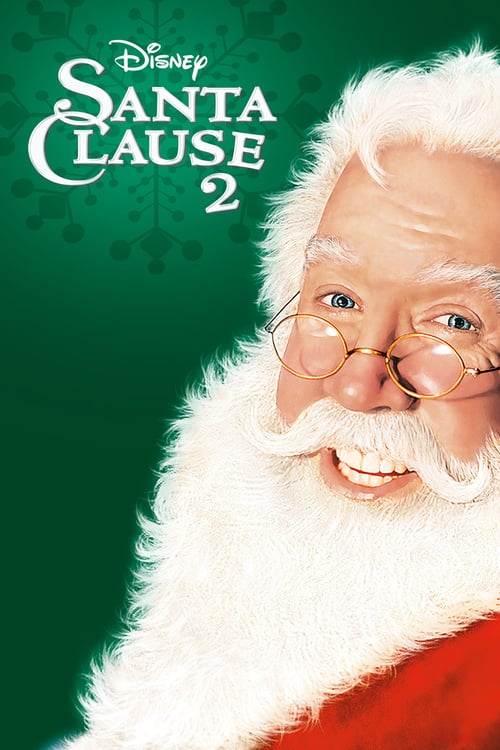 The Santa Clause 2 (2002) คุณพ่อยอดอิทธิฤทธิ์ 2