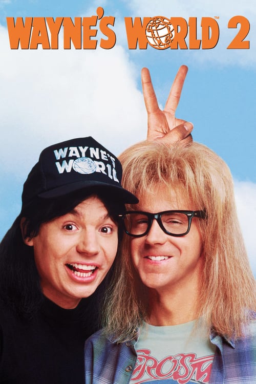 Waynes World 2 (1993)
