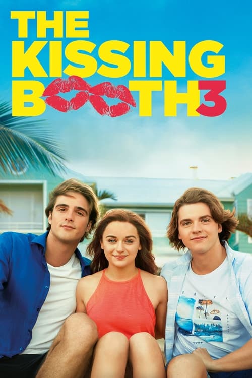 [NETFLIX] The Kissing Booth 3 (2021) เดอะ คิสซิ่ง บูธ 3