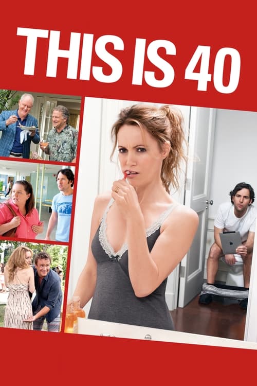 This Is 40 (2012) โอ๊ย…40 จะวัยทีนหรือวัยทอง