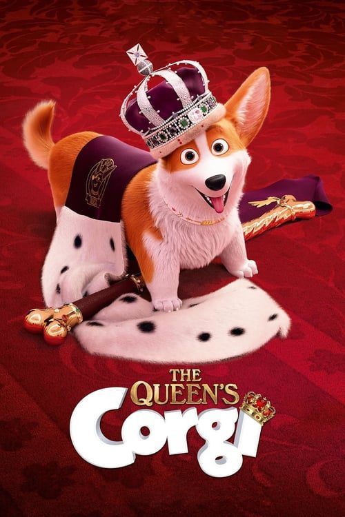 The Queens Corgi (2019) จุ้นสี่ขา หมาเจ้านาย