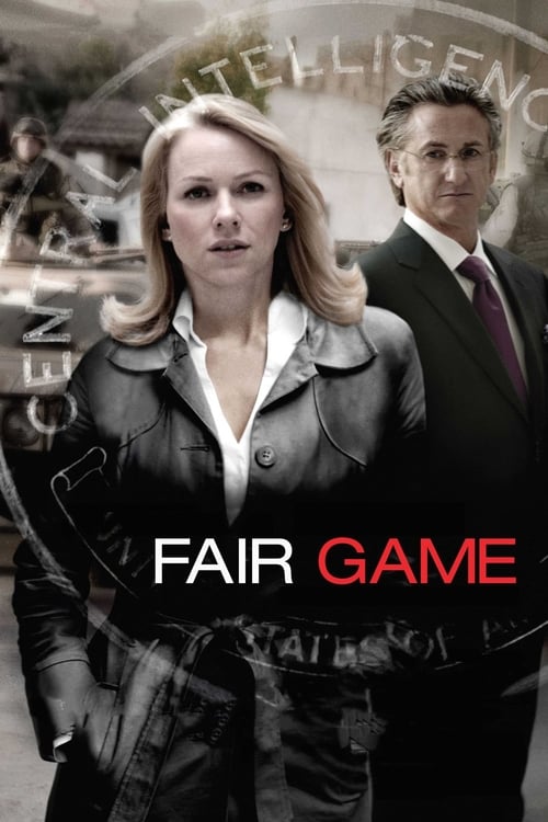 Fair Game (2010) คู่กล้าฝ่าวิกฤตสะท้านโลก