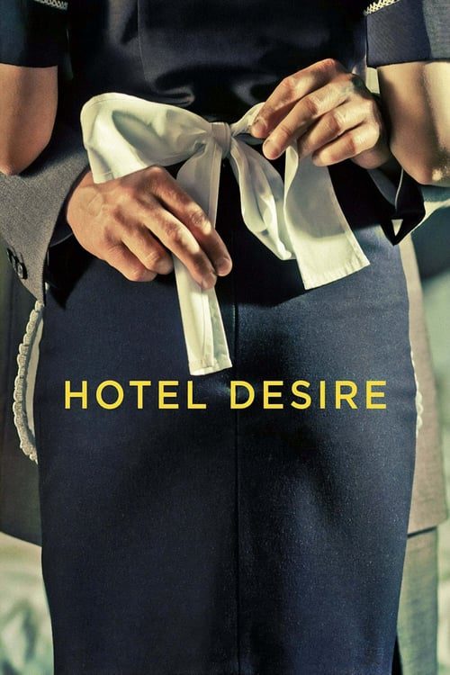 Hotel Desire (2011) โรงแรมตัณหา