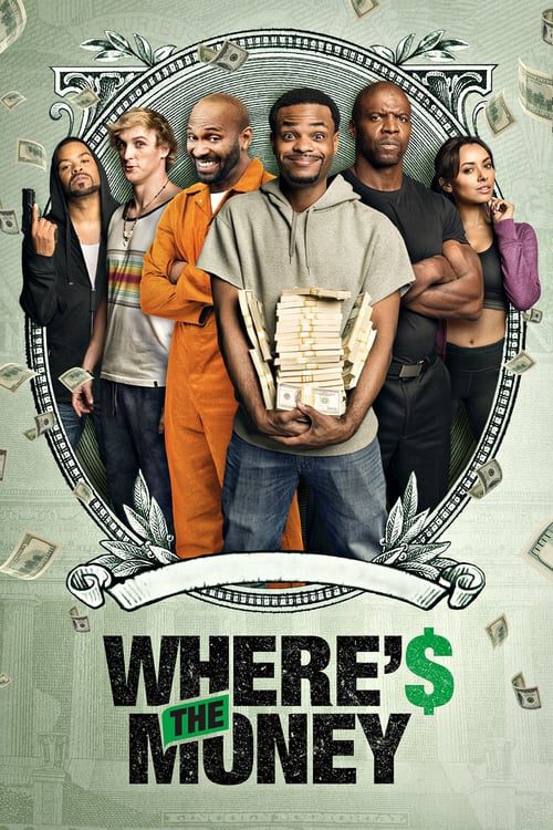 Where s the Money (2017)