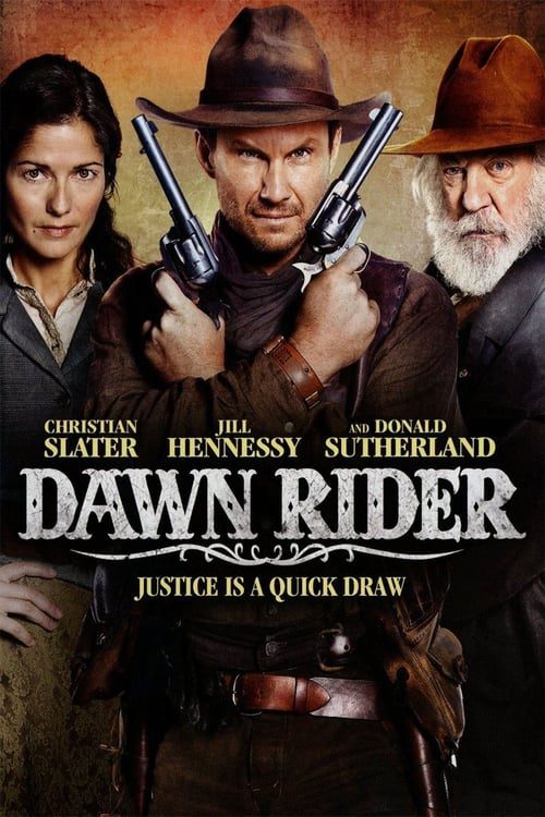 DAWN RIDER (2012) สิงห์แค้นปืนโหด