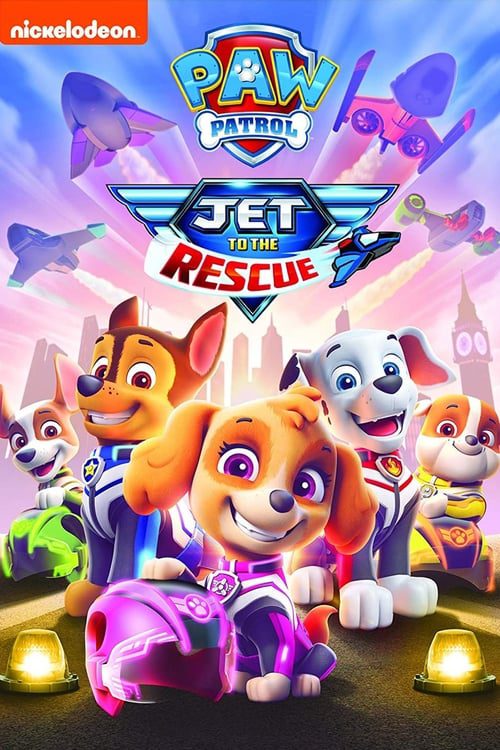 PAW Patrol Jet to the Rescue (2020)
