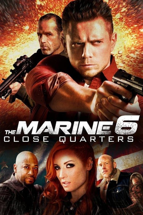 The Marine 6 Close Quarters (2018) เดอะ มารีน 6 คนคลั่งล่าทะลุสุดขีดนรก