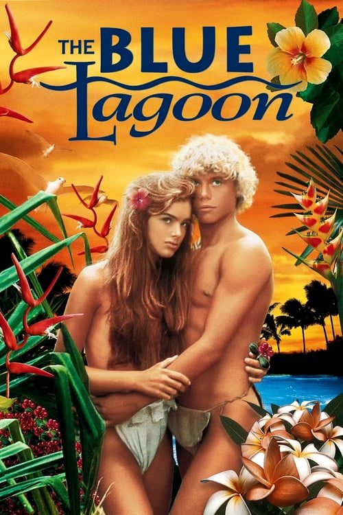 The blue lagoon (1980) ความรักความซื่อ