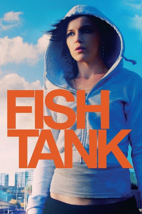 Fish Tank (2009) แรกรัก ไม่อาจห้ามใจ