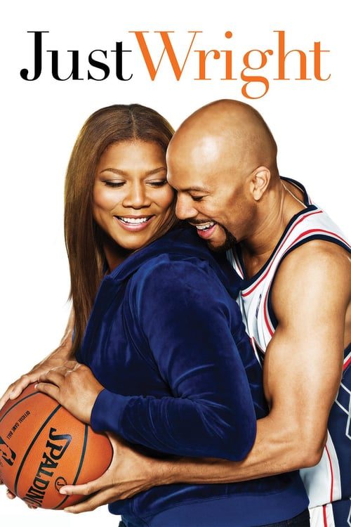 JUST WRIGHT (2010) ชู้ตโดนใจ คนนี้ใช่เลย