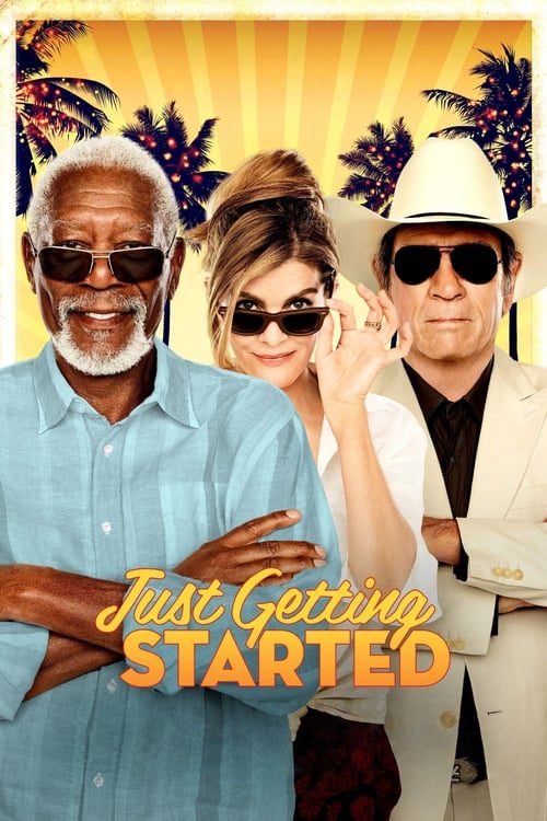 Just Getting Started (2017) เพิ่งเริ่มต้น