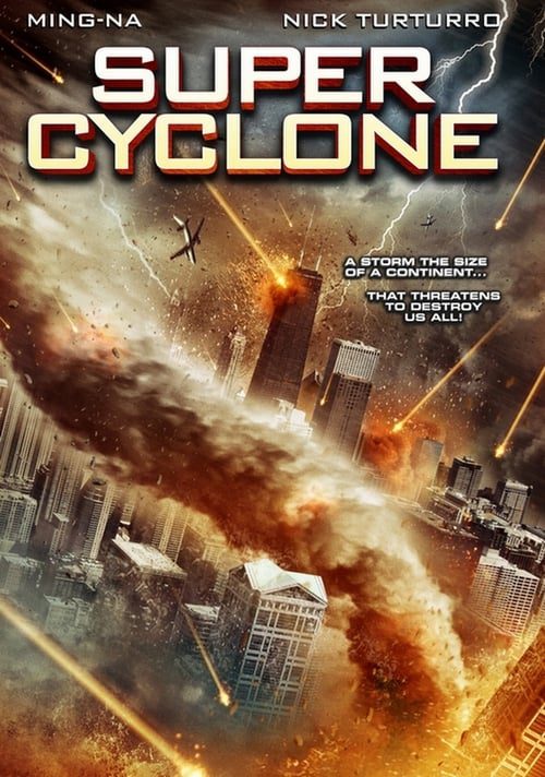 Super Cyclone (2012) มหาภัยไซโคลนถล่มโลก