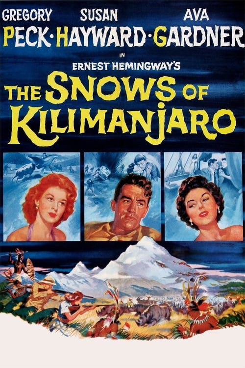 The Snows of Kilimanjaro (1952) แดนอาถรรพ์คิลิมานจาโร