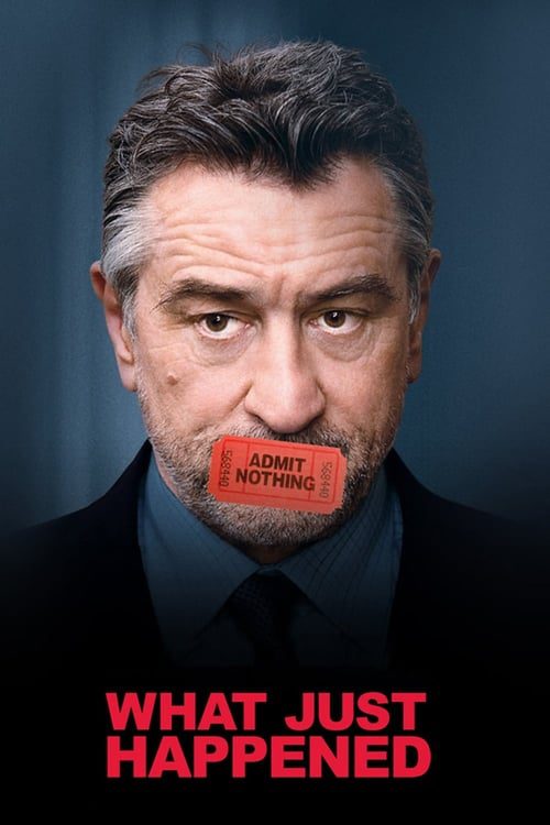 What Just Happened (2008) แอบเม้าท์เรื่องฉาวฮอลลี่วู้ด