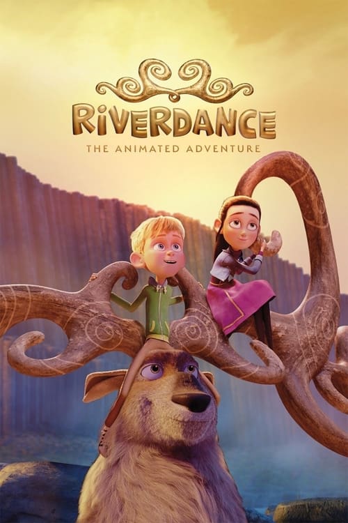 [NETFLIX] Riverdance The Animated Adventure (2022) ผจญภัยริเวอร์แดนซ์