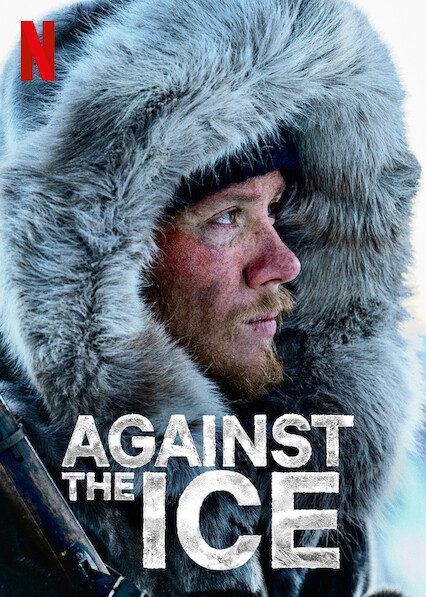 AGAINST THE ICE (2022) มหันตภัยเยือกแข็ง