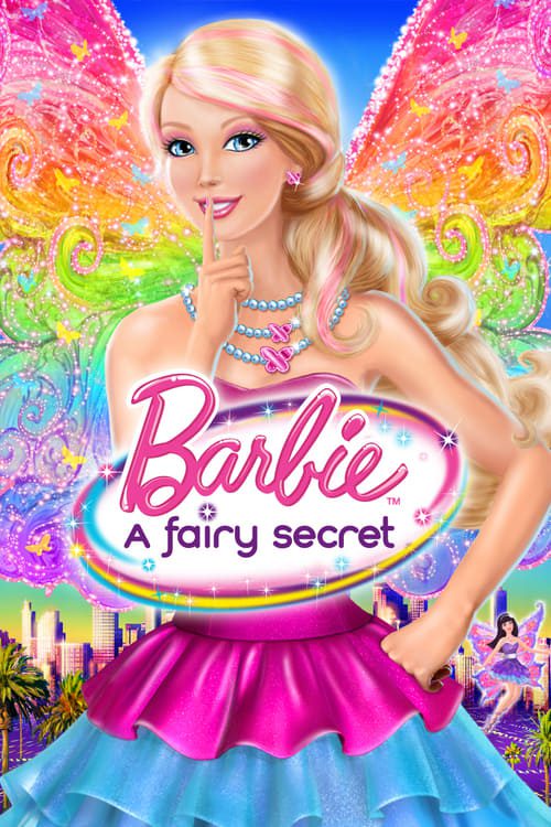 Barbie A Fairy Secret (2011) บาร์บี้ ความลับแห่งนางฟ้า