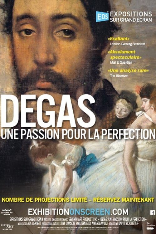 Exhibition on Screen Degas Passion For Perfection (2018)