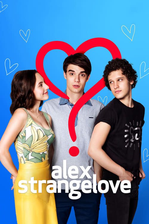 Alex Strangelove (2018) รักพิลึกพิลั่นของอเล็ก