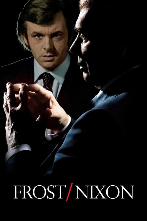 Frost/Nixon (2008) ฟรอสท์-นิกสัน เปิดปูมคดีสะท้านโลก