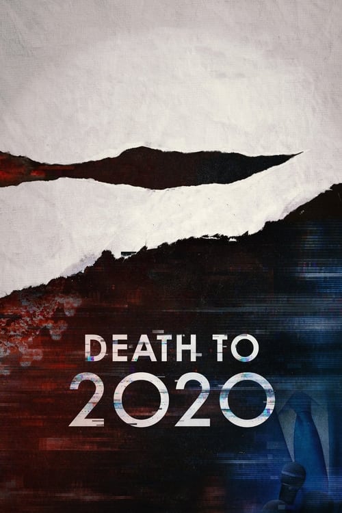 Death to 2020 (2020) ลาทีปี 2020
