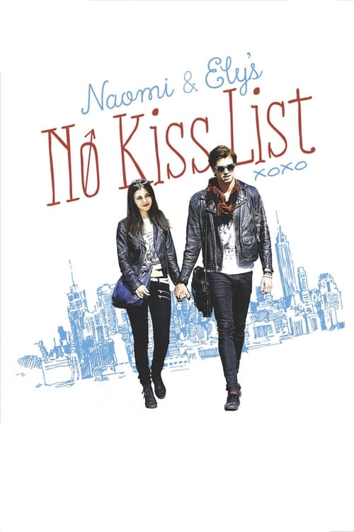 Naomi and Elys No Kiss List (2015) ลิสต์ห้ามจูบของนาโอมิและอิไล