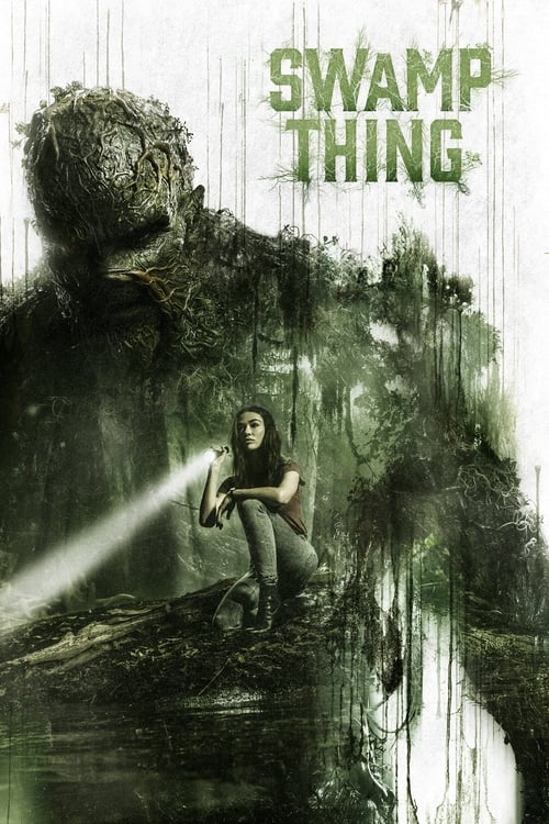 Swamp Thing (2019) อสูรหนองน้ำ