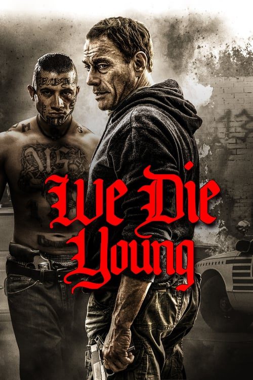 We Die Young (2019) เราตายตั้งแต่เด็ก
