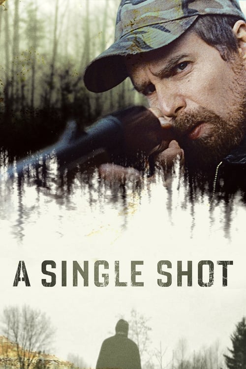 A Single Shot (2013) กระสุนเลือดพลิกเกมโหด