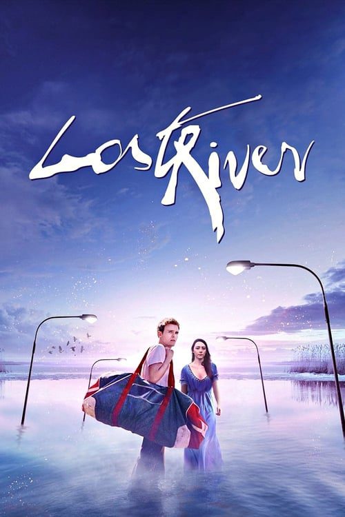Lost River (2015) ฝันร้าย เมืองร้าง