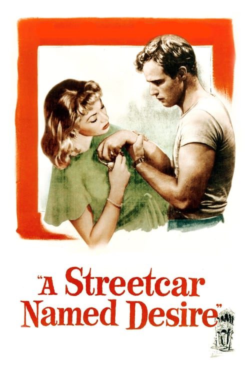 A Streetcar Named Desire (1951) รถรางคันนั้นชื่อปรารถนา