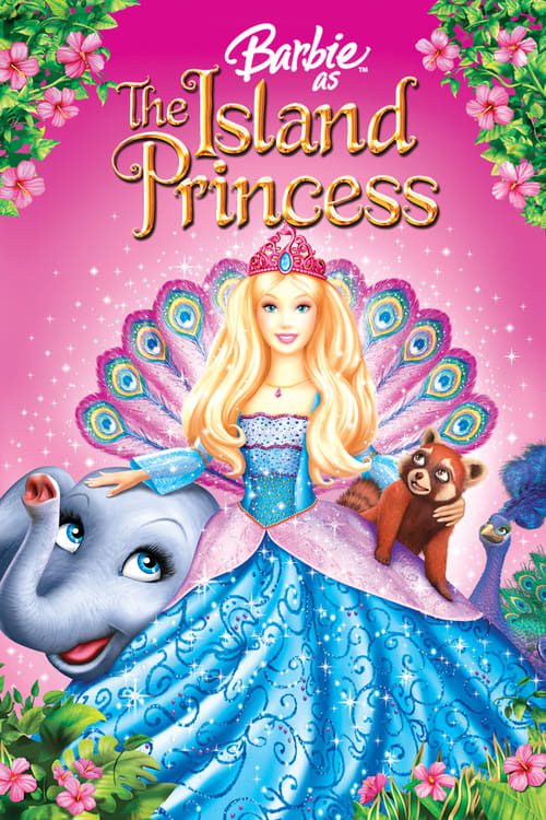 Barbie as The Island Princess (2007) เจ้าหญิงแห่งเกาะหรรษา