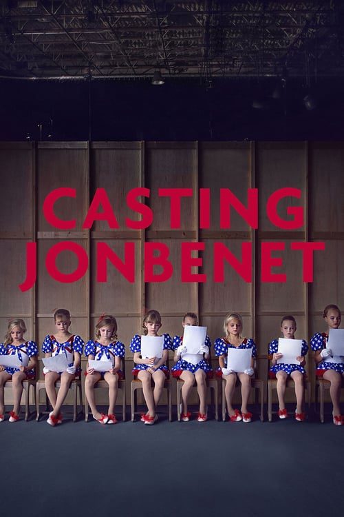 [NETFLIX] Casting JonBenet (2017) แคสติ้ง จอนเบเนต์