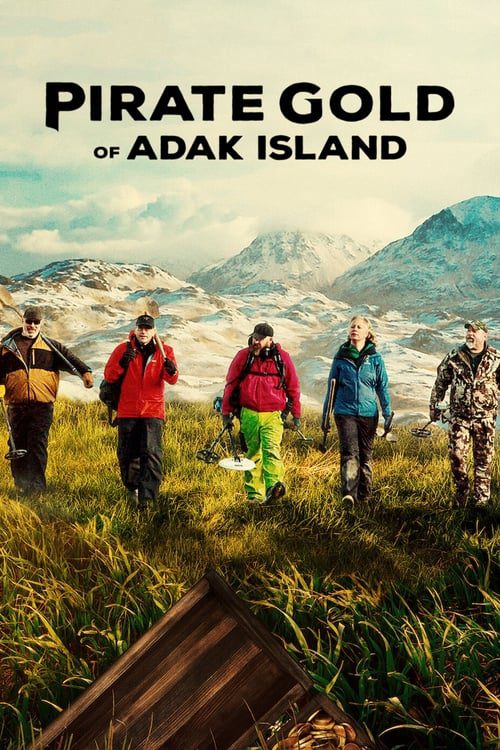 Pirate Gold of Adak Island (2022) ทองคำโจรสลัดแห่งเกาะเอลัก