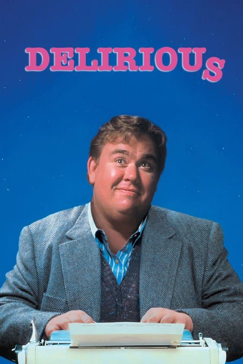 Delirious (1991) คนเพ้อประจำโลก