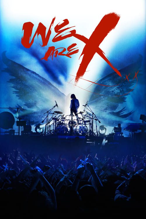 We are X (2016) เราคือเอ็กซ์