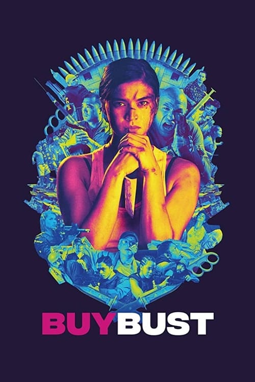 BuyBust (2018) บายบัสต์ แผนล่อทะลวงถิ่น
