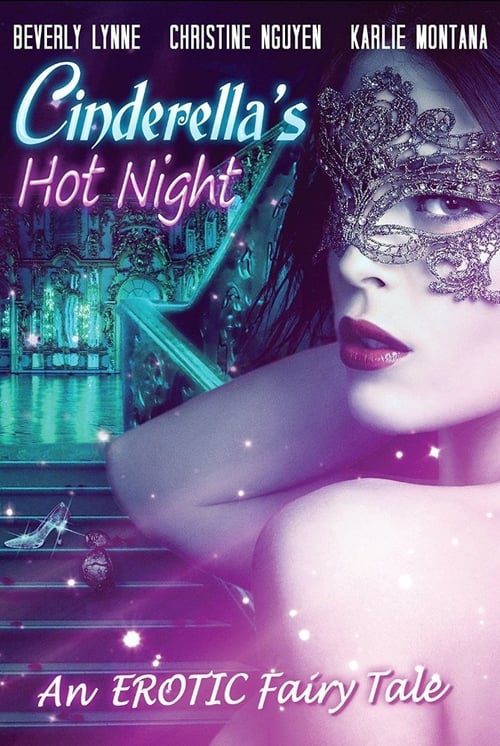 Cinderellas Hot Night (2017) คืนร้อนของซินเดอเรลล่า