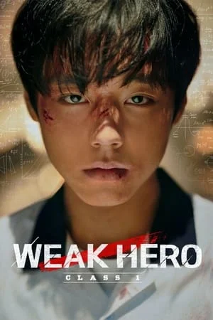 Weak Hero Class 1 (2022) วัยมันส์พันธุ์ฮีโร่