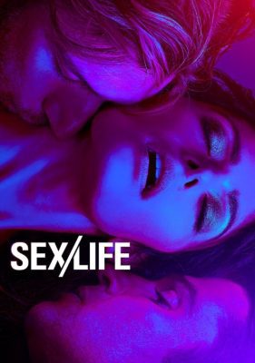 Sex/Life เซ็กส์/ชีวิต