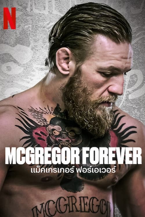 McGREGOR Forever (2023) แม็คเกรเกอร์ ฟอร์เอเวอร์