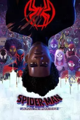 SPIDER-MAN ACROSS THE SPIDER VERSE (2023) สไปเดอร์ แมน ผงาดข้ามจักรวาลแมงมุม