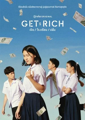 Get Rich (2023) เปิด โรงเรียน ปล้น