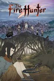 The Fire Hunter (2023) ราชานักล่าอัคคี