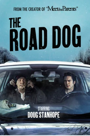 The Road Dog (2023) เดอะ โร้ด ด๊อก
