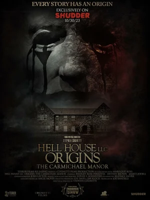 Hell House LLC Origins The Carmichael Manor (2023) เฮลเฮ้าส์ แอลแอลซี ออริจิ้น คฤหาสน์คาร์ไมเคิล